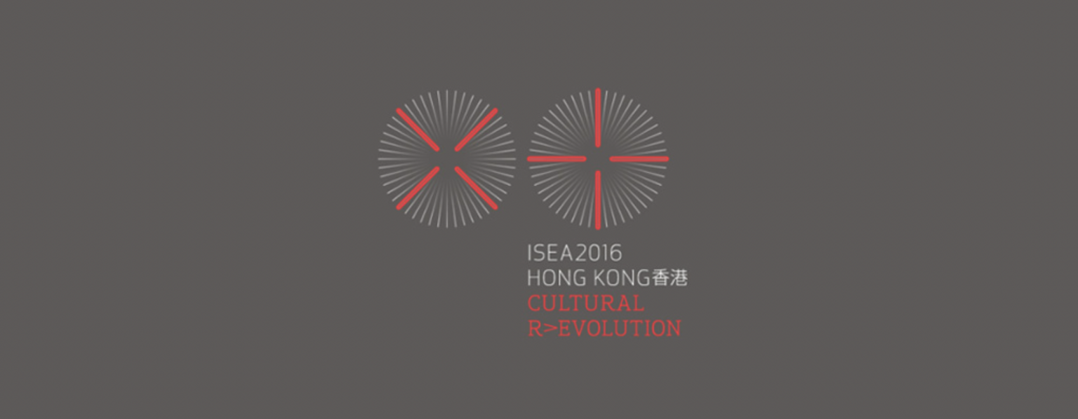 ISEA 2016 Hong Kong Cultural R>evolution - 22nd International Symposium on Electronic Art 2016國際電子藝術論壇