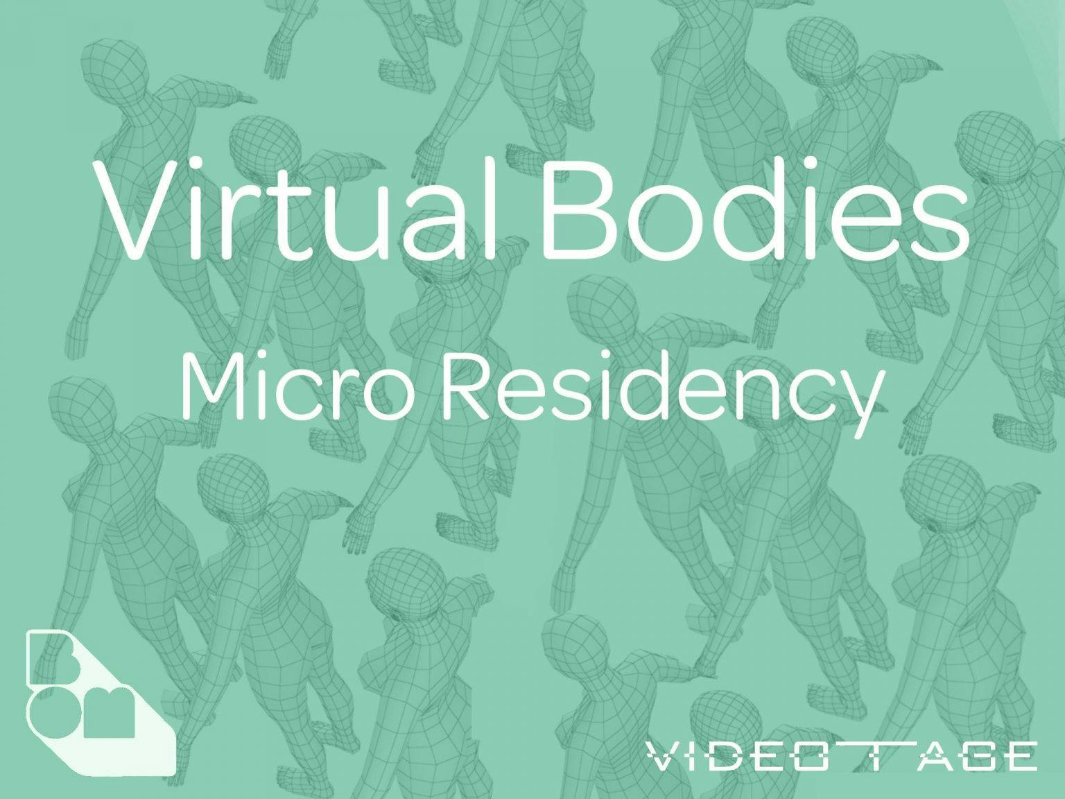 Virtual Bodies Online Micro Residency Virtual Bodies 網上微駐留計劃