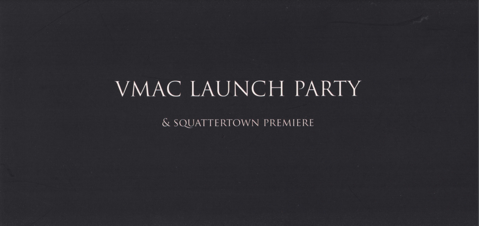 VMAC Launch Party & Squattertown Premiere – Postcard 明信片